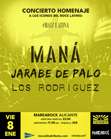 alt_im: MESCALINA RAÍZ LATINA (Homenaje a Maná, Jarabe de Palo y Los Rodriguez)
