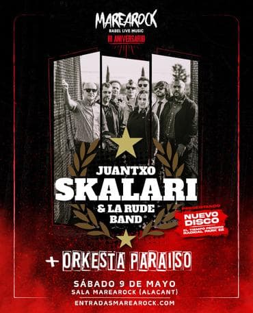 alt_im: JUANTXO SKALARI & LA RUDE BAND + ORKESTA PARAÍSO (III Aniversario Sala Marearock)