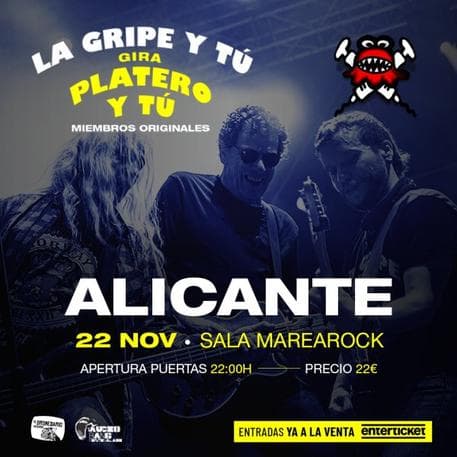 alt_im: LA GRIPE Y TÚ (Gira Platero y Tú)